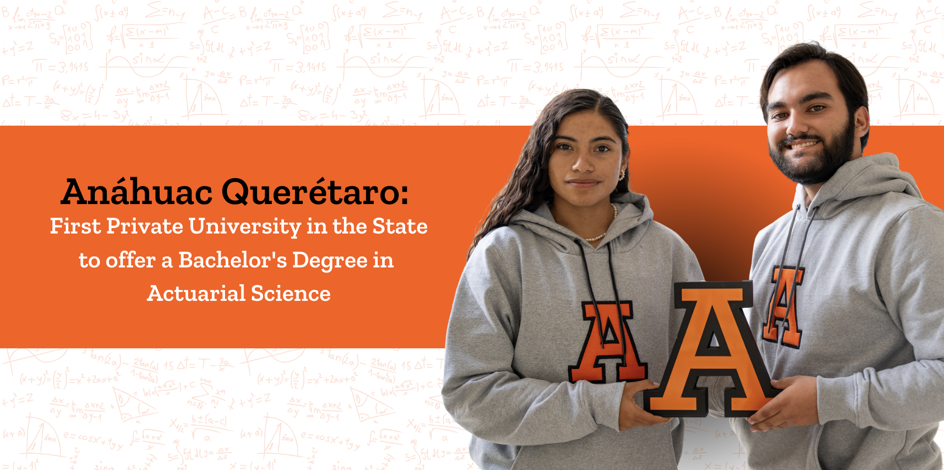 Anáhuac Querétaro: First Private University in the State to Offer Actuarial Sciences