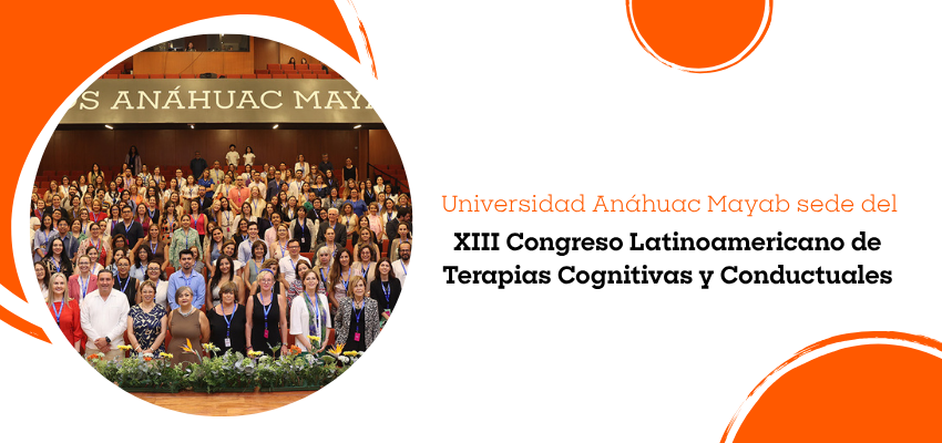 La Universidad Anáhuac Mayab lidera debate internacional en salud mental: CLAPCCO 2025
