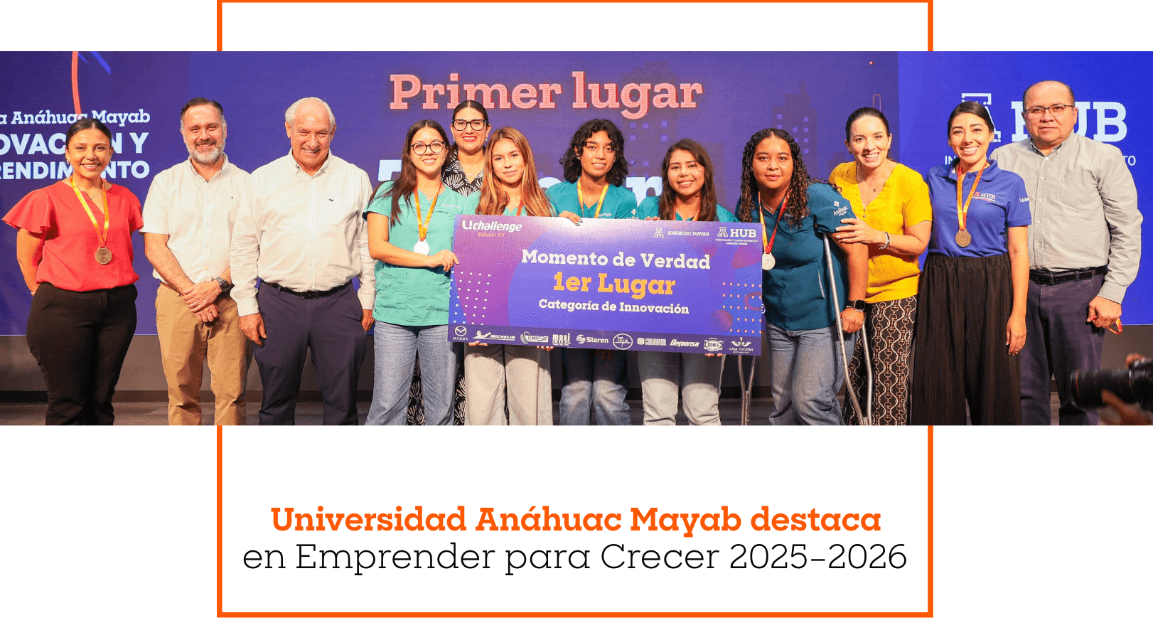 Universidad Anáhuac Mayab destaca en Emprender para Crecer 2025–2026