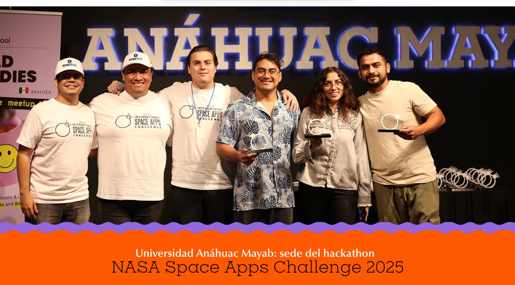 Universidad Anáhuac Mayab: sede del hackathon NASA Space Apps Challenge 2025