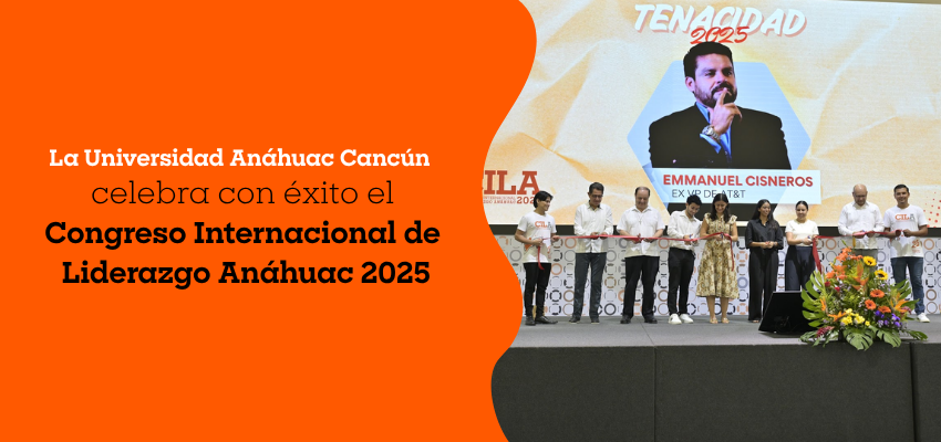 Congreso Internacional de Liderazgo Anáhuac