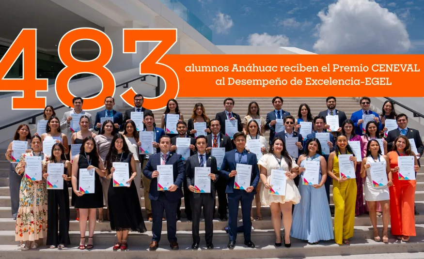Premio CENEVAL excelencia académica Anáhuac