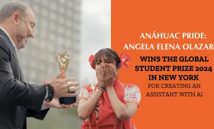 Angela Olazarán: Anáhuac student is recognized as the best student in the world by winning the Chegg.org Global Student Prize 2024 