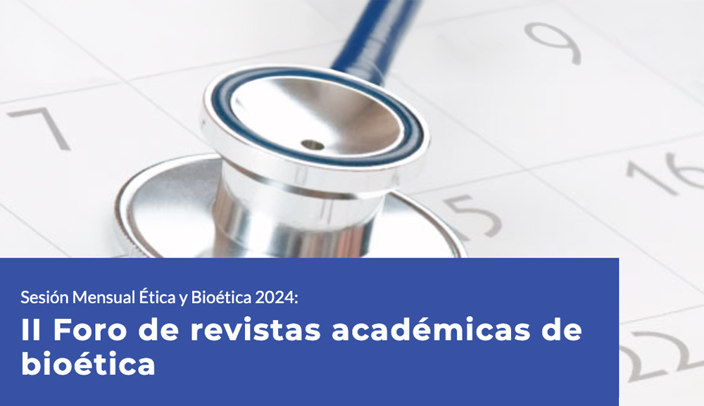 ORIBI presente en el II Foro de Revistas Académicas de Bioética del Hospital Médica Sur 