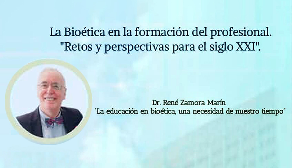 Dr. René Zamora Marín, participated in the Convention “Bioethics in professional training”