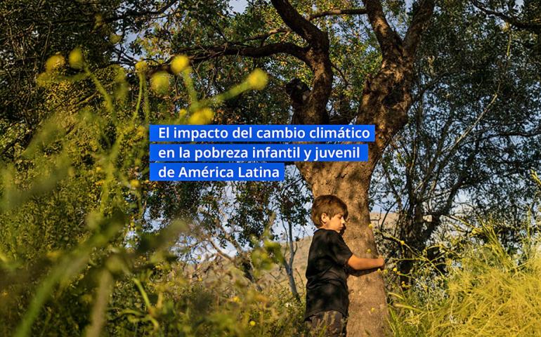 The Impact of Climate Change on Child and Youth Poverty in Latin America