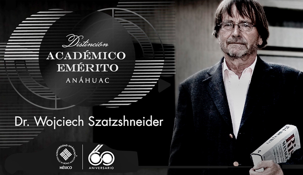 Celebramos el brillante legado del Dr. Wojciech Szatzshneider