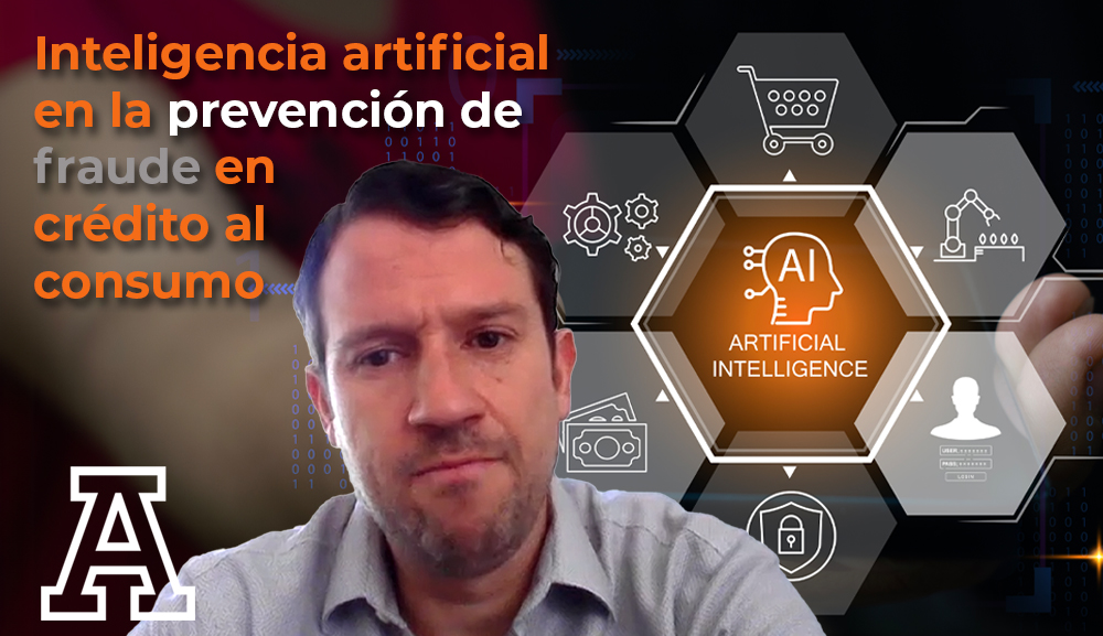 Inteligencia artificial en la prevención de fraude en crédito al consumo