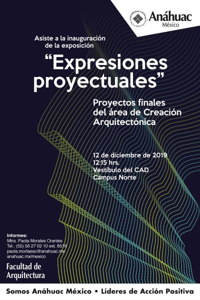 Inauguración de exposición "Expresiones proyectuales"