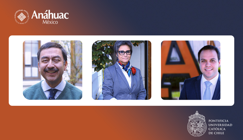 Anáhuac University Mexico and the Pontifical Catholic University of Chile strengthen alliance in bioethics
