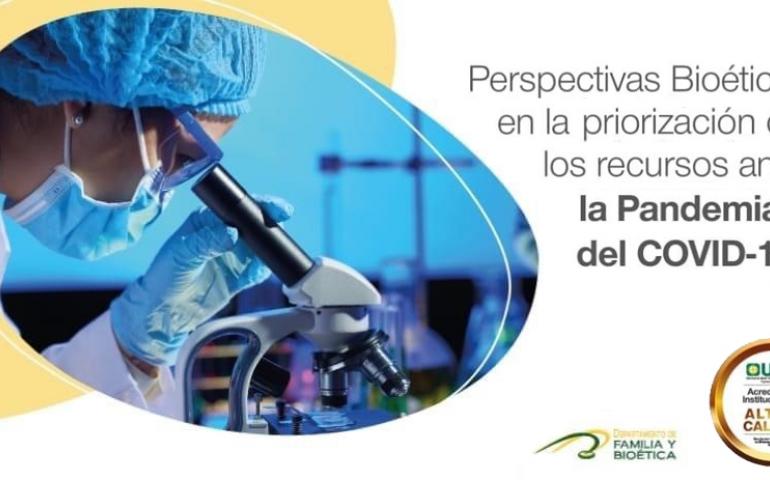 Se lleva a cabo Conversatorio Internacional: “Perspectivas Bioéticas en la priorización de los recursos ante la Pandemia del COVID-19”
