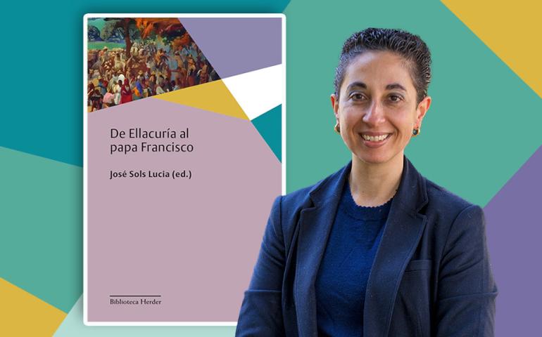 From Ellacuría to Pope Francisco