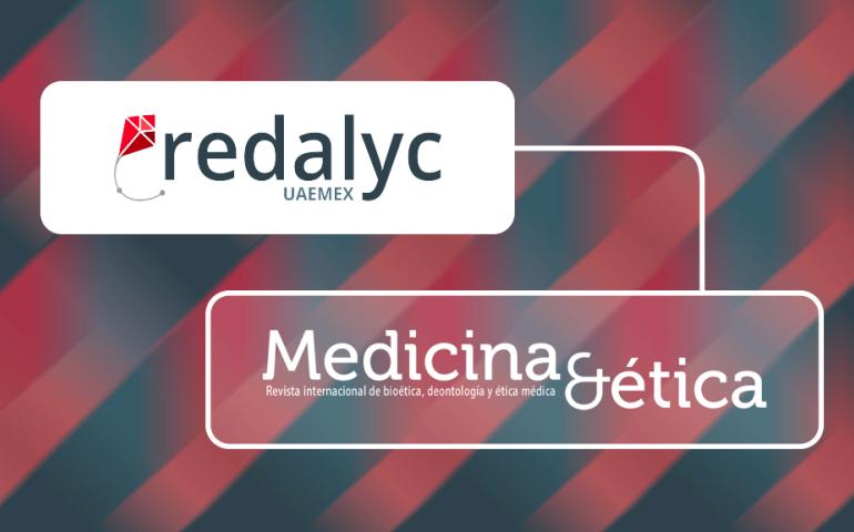 La revista Medicina y Ética logra su indización en Redalyc