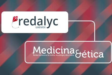 The journal Medicina y Ética is now indexed in Redalyc