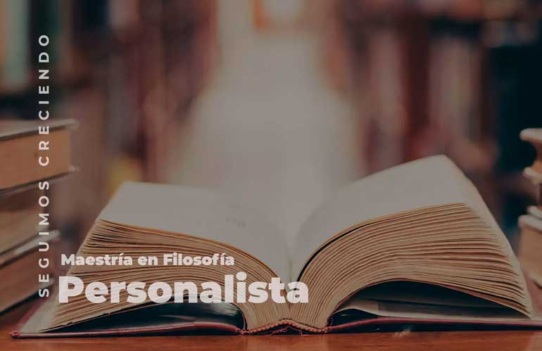 Maestría en Filosofía Personalista