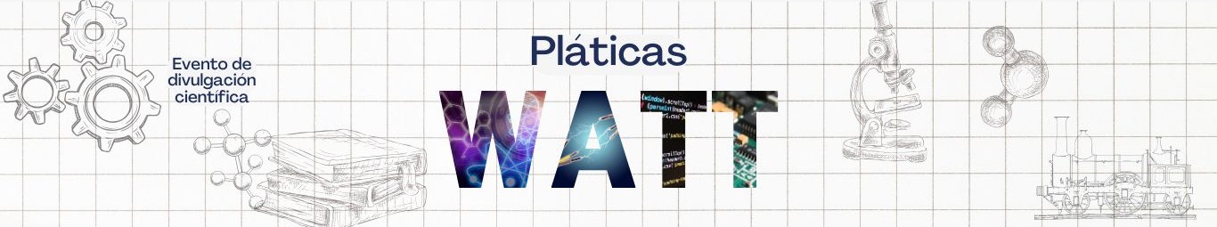 platicas watt