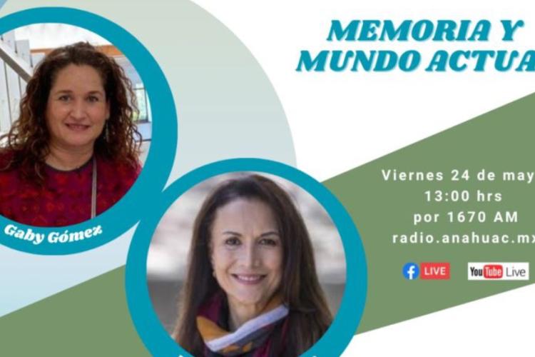 Analizamos en programa de Radio Anáhuac la memoria en el mundo actual