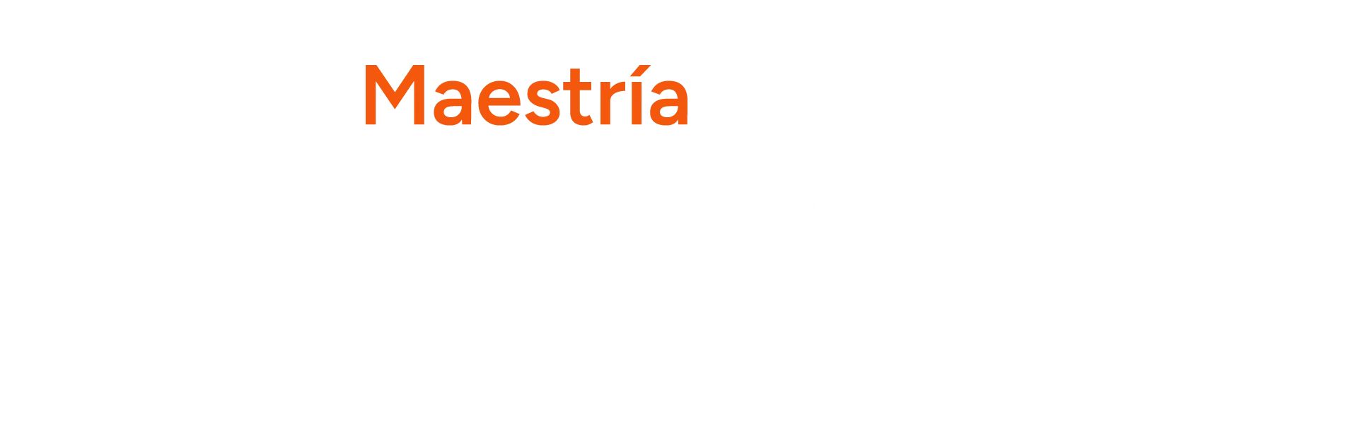 
<span>Maestrias y Especialidades</span>
