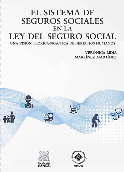 El sistema de seguros sociales en la Ley del Seguro Social