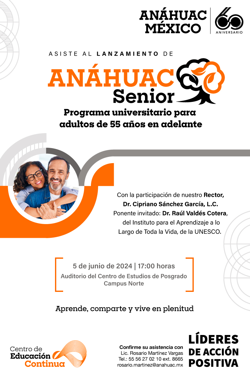 Te invitamos a ser parte del Lanzamiento Anáhuac Senior