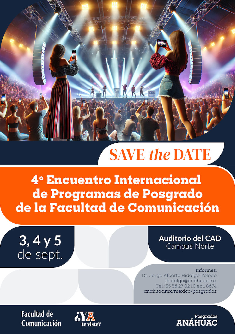 Save the Date. Cuarto Encuentro Internacional de Programas de Posgrado de la Facultad de Comunicación