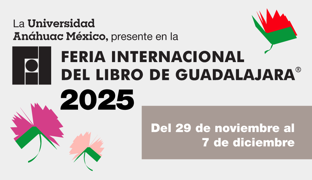 Comunidad Anáhuac, ¡nos vemos en la FIL Guadalajara 2025!