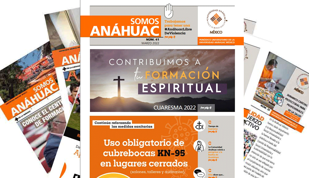 Conoce el nuevo número del periódico universitario Somos Anáhuac
