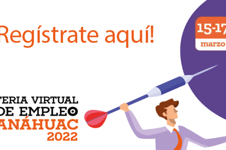  La Red de Universidades Anáhuac te invitan a la Feria Virtual de Empleo 2022