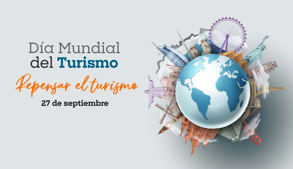 Día Mundial del Turismo 2022 “Repensar el turismo”