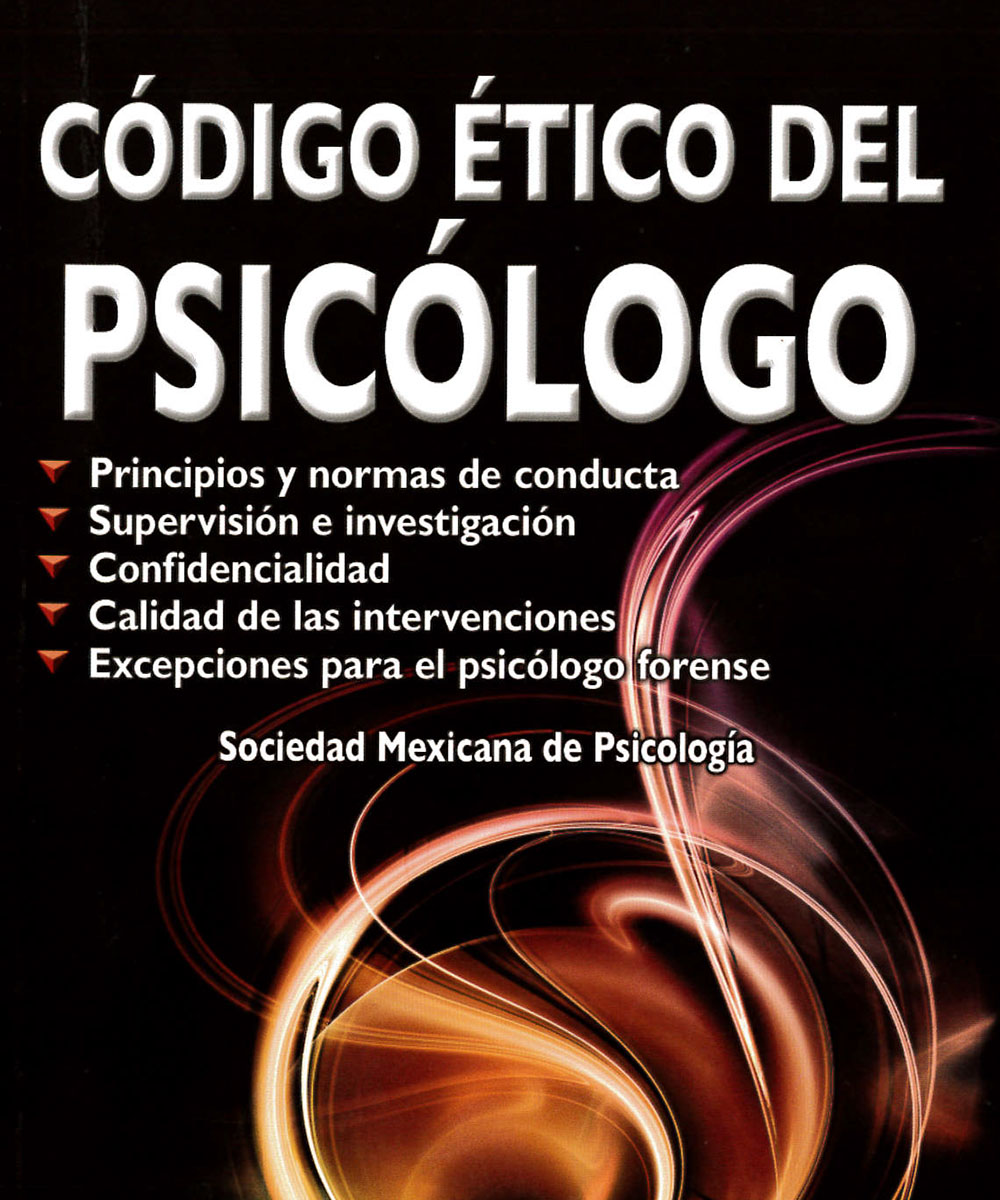 3 / 9 - BJ1725.56 C63 2010 Código ético del psicólogo - Trillas, México 2010
