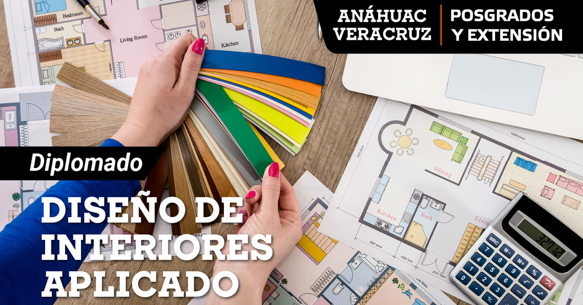 Diplomado En Diseño De Interiores Aplicado Universidad Anáhuac Veracruz 0189