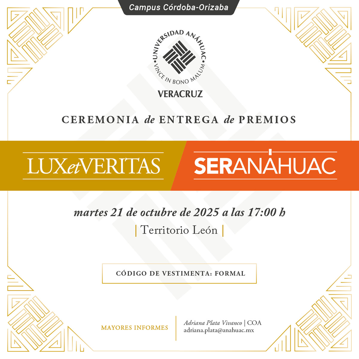 Entrega de Premios Lux et Veritas y Ser Anáhuac Entrega de Premios Lux et Veritas y Ser Anáhuac