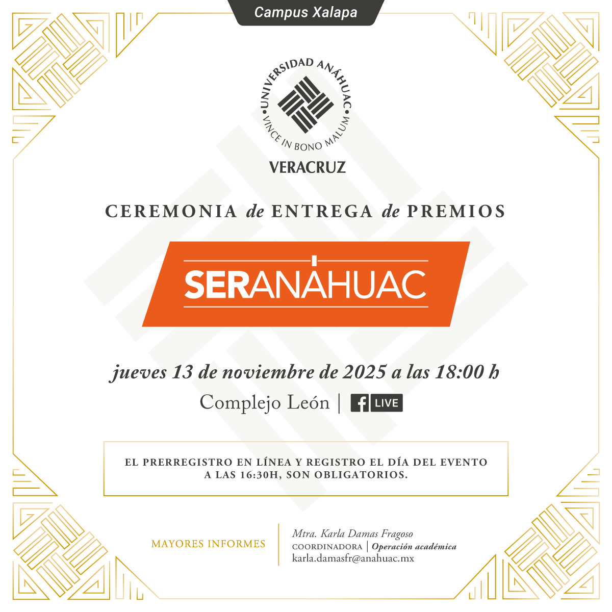 Cerrar vista en pantalla completa Ceremonia de Entrega de Premios Ser Anáhuac