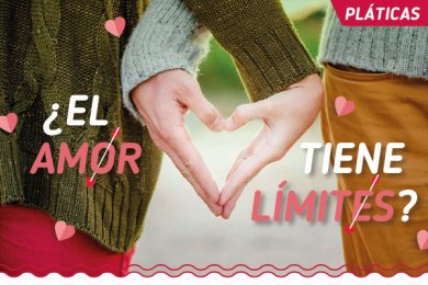 ¿El Amor Tiene Límites?