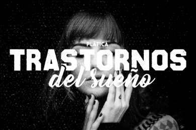 Trastornos del Sueño