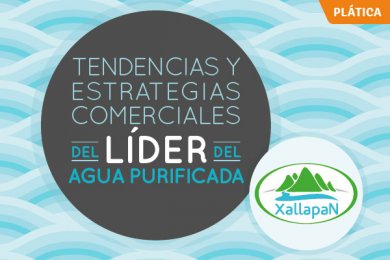 Tendencias y Estrategias Comerciales: Agua Xallapan