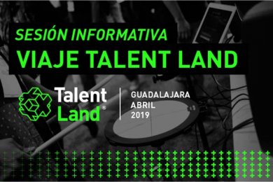 Sesión Informativa Talent Land Guadalajara 2019