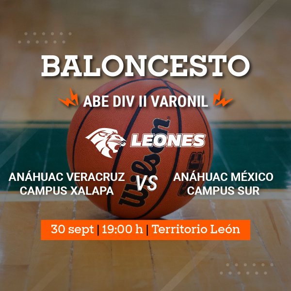 Ver en pantalla completa Baloncesto Varonil ABE: Leones vs Anáhuac México campus Sur