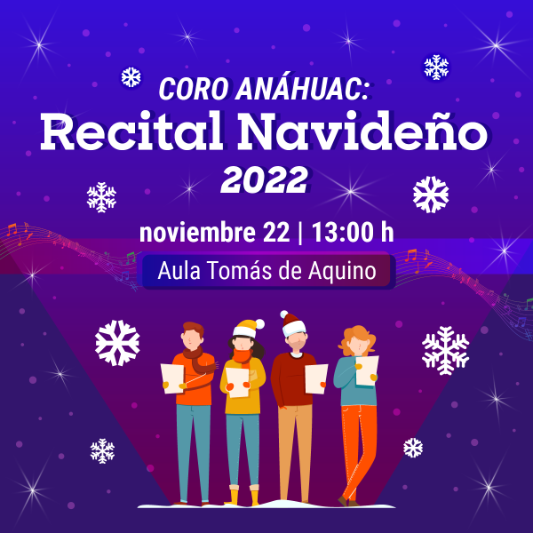 Ver en pantalla completa Coro Anáhuac: Recital Navideño 2022