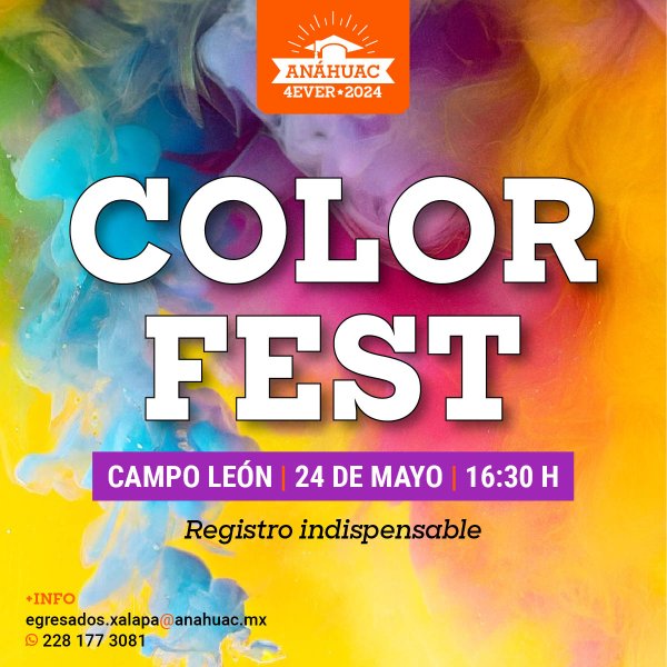 Anáhuac 4Ever 2024: Color Fest