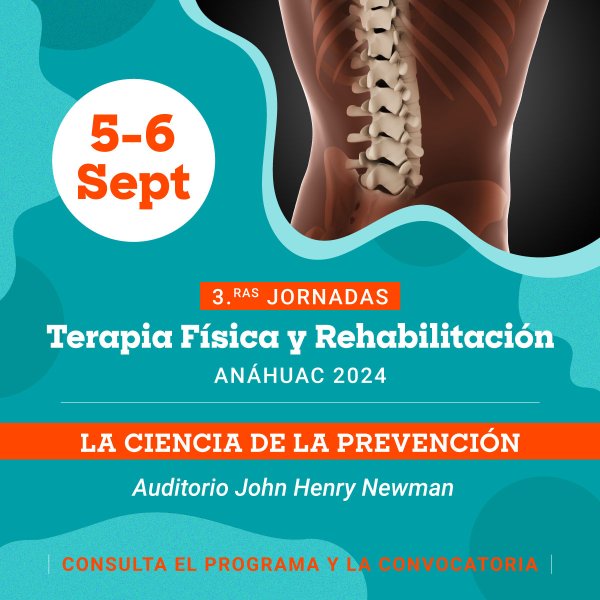 Terceras Jornadas de Terapia Física y Rehabilitación Anáhuac 2024