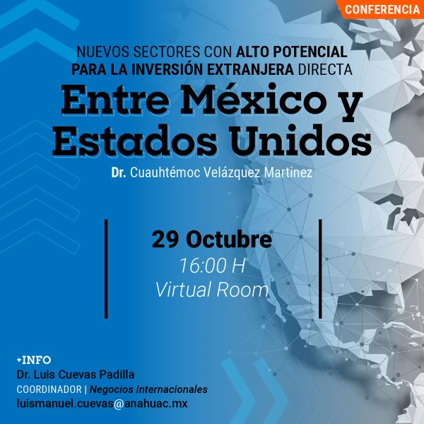 Conferencia: Nuevos Sectores con Alto Potencial para la Inversión Extranjera Directa